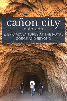 a family walking through a tunnel on a hiking trail in Canon City, Colorado Colorado Springs Hikes, Colorado Family Vacation, Colorado Springs Vacation, Canon City Colorado, Canyon City, South Dakota Road Trip, Colorado Travel Guide, Colorado City