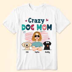 You're a crazy dog mom.It's true. And we've got the shirt to prove it.This gift is perfect for your favorite dog mom, or for that special someone who loves their furry friends just as much as you do. It's a great way to show off how much you love your pup(s), and it'll make them laugh every time they wear it! It's the perfect gift for a Birthday, Christmas, or any other special occasion! MESSAGE:Crazy dog mom. PRODUCT DETAILS: 100% cotton (99% for ash/grey colors, 50% for hoodie) Decoration type Ordinary Products, Crazy Dog, Custom Ornament, Custom Shirt, Prove It, 3d T Shirts, Business Attire, Design Products, White Hoodie