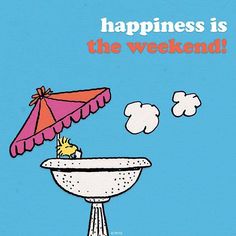 a card with an umbrella on top of a bathtub that says, happiness is the weekend