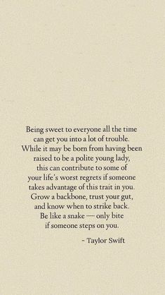 a poem written in black ink on white paper with the words being sweet to everyone all the time can get you into a lot of trouble