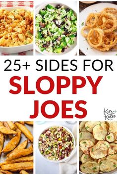 the cover of 25 sides for sloppy joes with pictures of different types of food