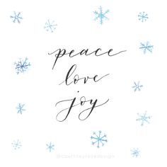 the words peace love joy surrounded by snowflakes