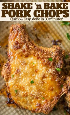 baked pork chops with parmesan cheese on top and the words, shake'n bake pork chops quick & easy done in 30 minutes