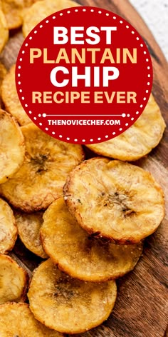 the best plantain chip recipe ever is made with only three ingredients and it's so good to eat