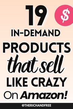 the words in demand products that sell like crazy on amazon