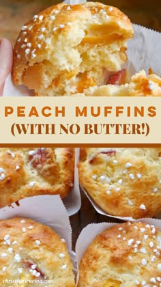 peach muffins with no butter on top in paper wrappers and the title overlay reads peach muffins with no butter