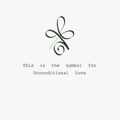 this is the symbol for unconditionalal love, written in cursive writing