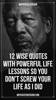 a man with his eyes closed and the words, 12 wise quotes with powerful life lessons so you don't screw your life as i did