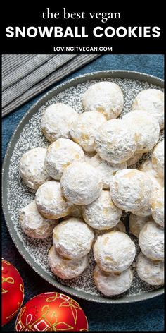 the best vegan snowball cookies on a plate