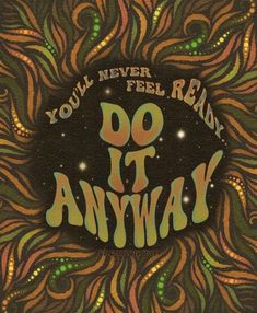 you'll never feel ready to do it anyway album cover with colorful swirls