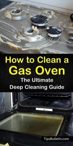 how to clean a gas oven the ultimate deep cleaning guide