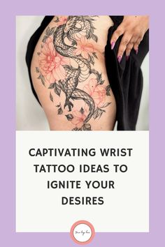 a woman with tattoos on her stomach and the words captivating wrist tattoo ideas to ign your