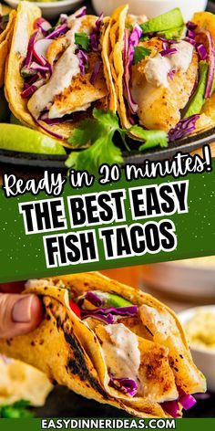 the best easy fish tacos are ready in 30 minutes