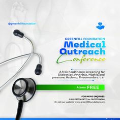 a medical outreach flyer with a stethoscope on it's side and the words, greenli foundation medical outreach conference