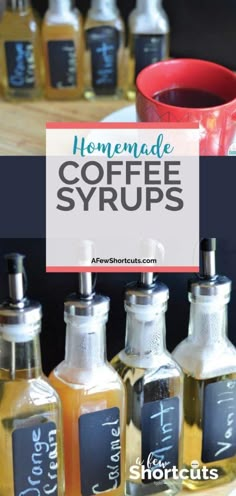 homemade coffee syrups with chalkboard labels on them and the words homemade coffee syrups