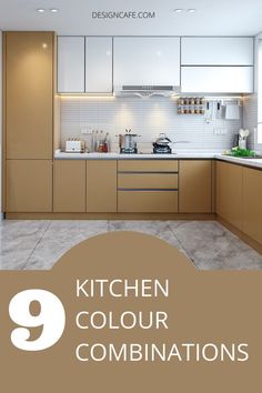 a kitchen with the title 9 kitchen color combinations