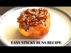 an easy sticky buns recipe on a plate