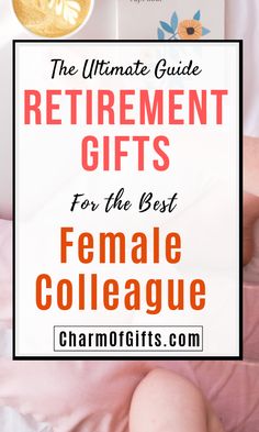 the ultimate guide to retirement gifts for the best female collagee in charlotte, nc