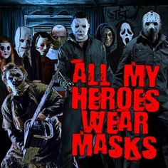 all my hero's wear masks