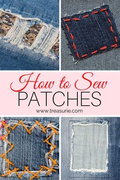 how to sew patches on jeans with text overlay that says how to sew patches