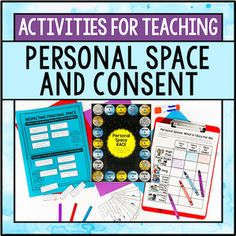 a poster with the words activities for teaching personal space and consent on it