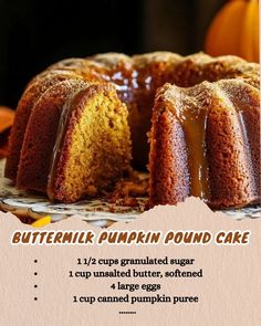 a cake that has been cut into pieces and is sitting on a plate with the words buttermilk pumpkin pound cake