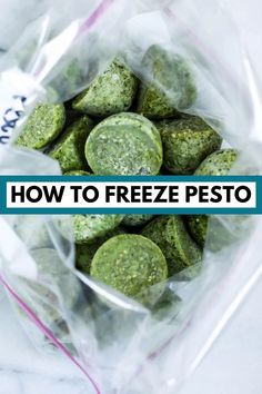 how to freeze pesto in a bag with text overlay that reads, how to freeze pesto