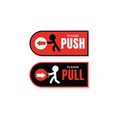 two red and black stickers that say push please pull