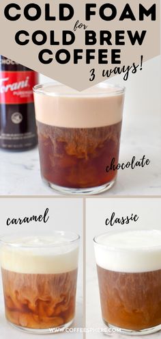 three different types of cold beverages with text overlay that says cold foam cold brew