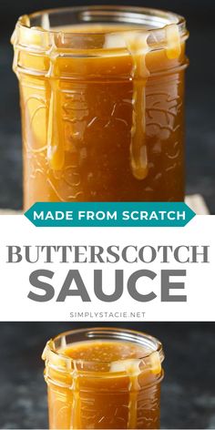 homemade butterscotch sauce in a glass jar with the text made from scratch on top