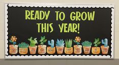 a sign that says ready to grow this year with cacti and succulents