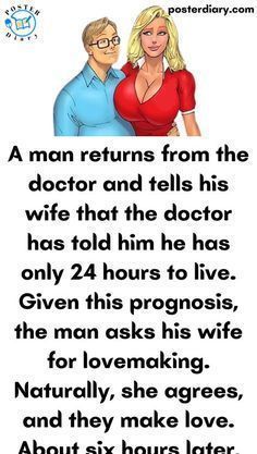 a man returns from the doctor and tells his wife that he has only 24 hours to live