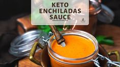 a glass jar filled with keto enchiladas sauce