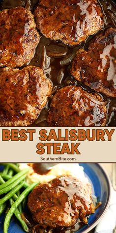 the best salisbury steak is served with green beans and mashed potatoes