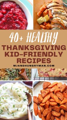 40 + healthy thanksgiving kid - friendly recipes