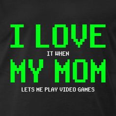 i love it when my mom lets me play video games - men's premium t - shirt