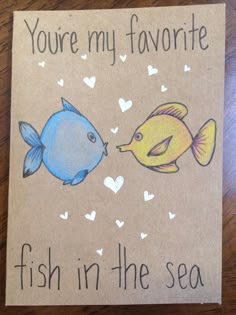 you're my favorite fish in the sea card with an image of two blue and yellow fish facing each other