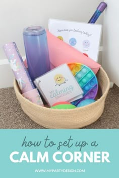 a basket filled with items and the words how to get up a calm corner