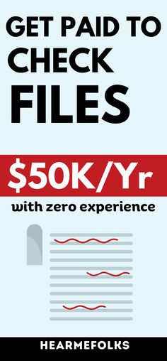 an advertisement with the text get paid to check files $ 50 / yr with zero experience