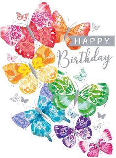 colorful butterflies with the words happy birthday