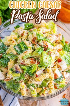 chicken caesar pasta salad in a glass bowl