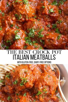 the best crock pot italian meatballs with gluten - free pasta options