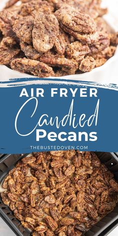 an air fryer filled with candied pecans