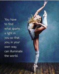 a woman is doing a dance pose with the words, you have to find what sparks are