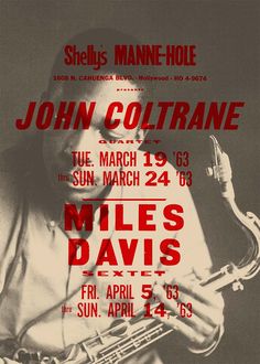 a concert poster for john coltane, the sun march 24, 1933 with miles davis