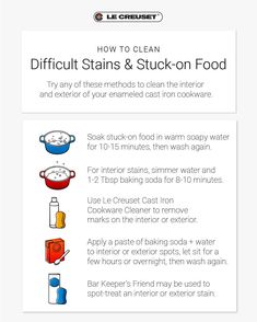 the instructions for how to clean difficult stains and stuck - on food