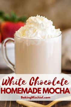 white chocolate homemade mocha in a mug with whipped cream on top