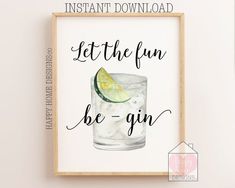 a framed print with the words, let the fun be gin and a lime slice