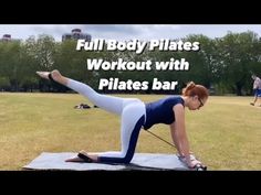 a woman is doing an exercise on a mat with the words full body plates workout with pilates bar