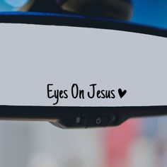 Eyes On Jesus Car Mirror Decal Christian Stickers For Cars, Christian Car Accessories, Keep Your Eyes On Jesus, Car Mirror Decals, Christian Car Decals, Bible Reflection, Christian Decals, Mirror Decals, Mirror Decal